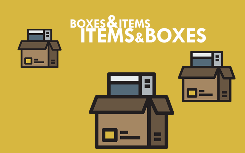Boxes and Items, Items and Boxes